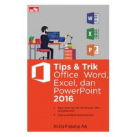 Tips & Trik Office Word, Excel, dan PowerPoint 2016