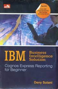 IBM Business Intelligience Solution Cagnos Express Reporting for Beginner