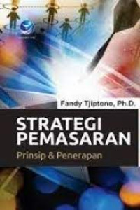 Strategi Pemasaran: Prinsip & Penerapan