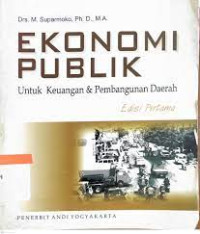 Ekonomi Publik Untuk Keuangan & Pembangunan Daerah