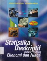 Statistika Deskriptif Dalam Bidang Ekonomi Dan Niaga