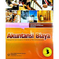 Akuntansi Biaya : Penentuan Harga Pokok & Pengendalian