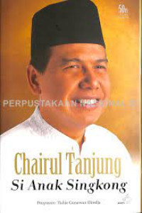 Chairul Tanjung Si Anak Singkong