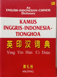 Kamus INGGRIS - INDONESIA - TIONGHOA