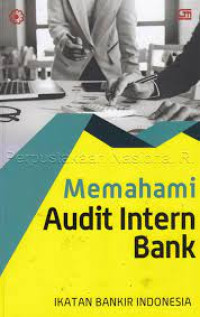 Memahami Audit Intern Bank