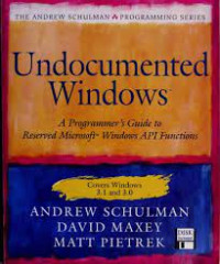 Undocumented Windows A Programmer's Guide To reserved Microsoft Windows Api Function