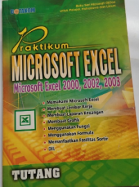 Pratikum Microsoft Excel Microsoft Excel 2000, 2002, 2003