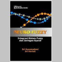 Neuro- Fuzzy Integrasi Sistem Fuzzy Dan Jaringan Syaraf