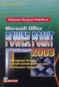 Pedoman Panduan Praktikum microsoft Office Powe Point 2003