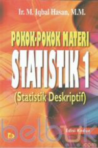 Pokok-pokok Materi Statistik 1 (Statistik Deskriptif) Edisi Kedua