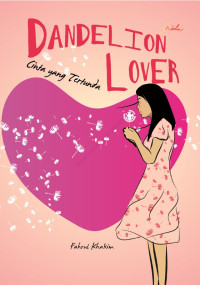 Dandelion Lover Cinta yang Tertunda