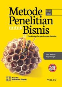 Metode Penelitian untuk Bisnis Pendekatan Pengembangan Keahlian Edisi 6 Buku 2