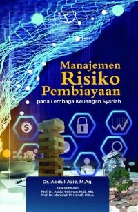 Manajemen Risiko Pembiayaan Pada Lembaga Keuangan Syariah