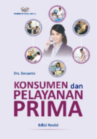 Konsumen dan Pelayanan Prima Edisi Revisi