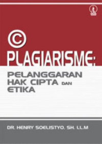 Plagiarisme: Pelanggaran Hak Cipta dan Etika