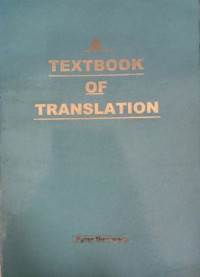 A Textbook of Translation