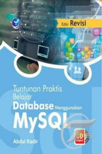 Tuntunan Praktis Belajar Database Menggunakan MySQL