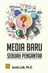 Media Baru: Sebuah Pengantar