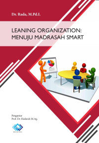 Learning Organization : Menuju Madrasah Smart