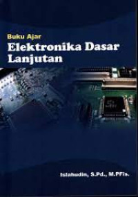 Buku Ajar Elektronika Dasar Lanjutan