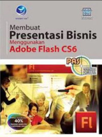 Membuat Presentasi Bisnis Menggunakan Adobe Flash CS6