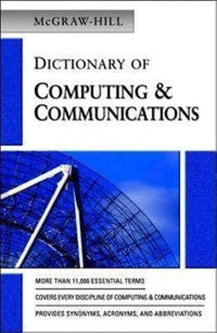 Dictionary of Computing & Communications