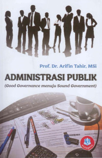 Administrasi Publik (Good Governance Menuju Sound Government)