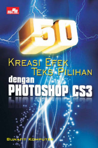 50 Kreasi Efek Teks Pilihan dengan Photoshop CS3