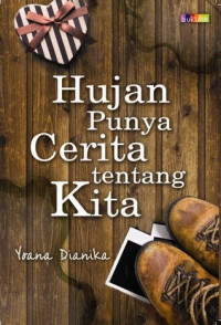 Hujan Punya Cerita Tentang Kita