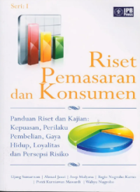 Riset Pemasaran dan Konsumen Seri 1