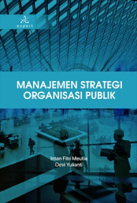 Manajemen Strategi Organisasi Publik