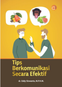 Tips Berkomunikasi Secara Eektif