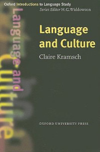 Oxford Introduction to Language Study: Language and Culture