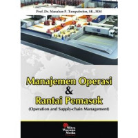 Manajemen Operasi & Rantai Pemasok ( Operatin and Supply - Chain Management )