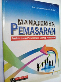 Manajemen Pemasaran Analisis Untuk Perancangan Strategi Pemasaran