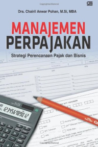 Manajemen Perpajakan Strategi Pajak Dan Bisnis