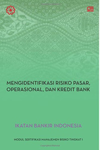 Manajemen Risiko 1 Mengidentifikasi Risiko Pasar, Operasional, Dan Kredit Bank