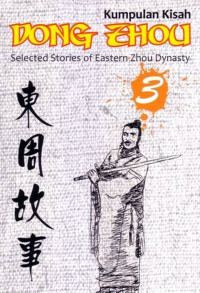 Image of Kumpulan Kisah Dong Zheo : Selected Stories Of Eastern Zhou Dynasty 1