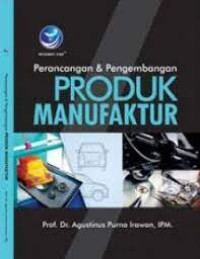 Perancangan & Pengembangan Produk Manufaktur