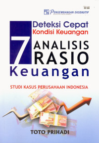 Deteksi Cepat Koondisi Keuangan 7 Analisis Rasio Keuangan