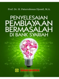 Penyelesaian Pembiayaan Bermasalah di Bank Syariah