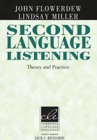 Second Language Listening Theory and Practice