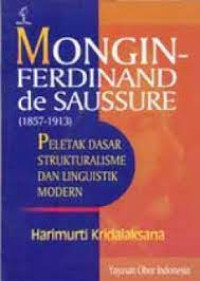 Mongin-Ferdinand de Saussure (Peletakan Dasar Strukturalisme dan Linguistik Modern