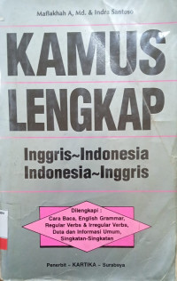 Kamus Lengkap : Inggris-Indonesia Indonesia-Inggris