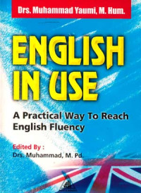 English in use: aPratical way to reach english fluency