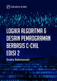 Logika Algoritma & Desain Pemograman Berbasis C-Chil