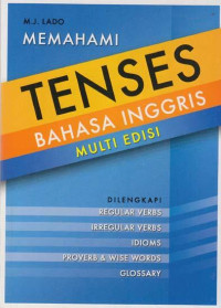 Memahami Tenses Bahasa Inggris