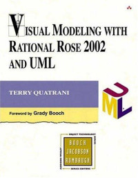 Visual Modeling with Rational Rose 2002 And UML