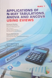 Applications Of N-Way Tabulations, Anova And Ancova Using Eviews