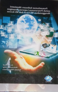 Pemanfaatan Software Akuntansi Untuk Penyusunan Laporan Keuangan Menggunakan MS Excel dan Ms Access